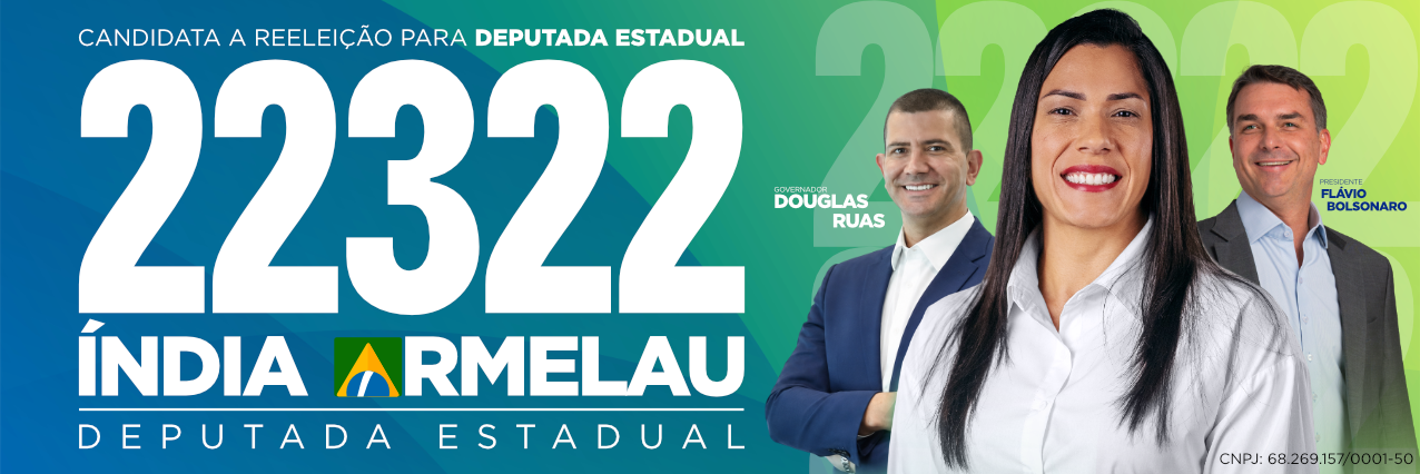 É Índia de novo — Amanda Brandao Paes Armelau, candidata à reeleição para Deputada Estadual, 22322
